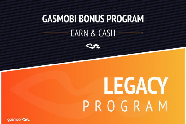 Earn & Cash in with Gasmobi’s Legacy Program!