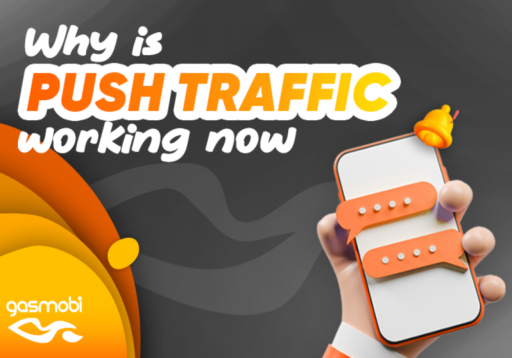 Why Is Push Traffic Working Now?