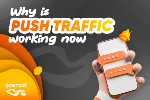Why Is Push Traffic Working Now?